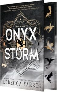 Onyx Storm (deluxe Limited Edition) (the Empyrean 3)