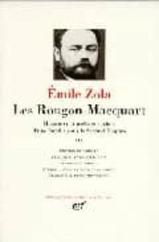 Les Rougon-macquart: Histoire Naturelle Et Sociale D Une Famille Sous Le Second Empire Iii