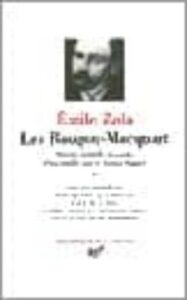 Les Rougon-macquart: Histoire Naturelle Et Sociale D Une Famille Sous Le Second Empire (iv)