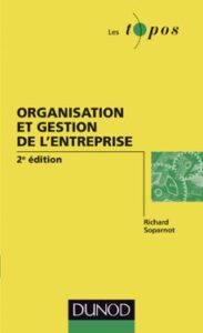 Organisation Et Gestion De L’entreprise – 2e édition
