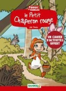 Le Petit Chaperon Rouge 