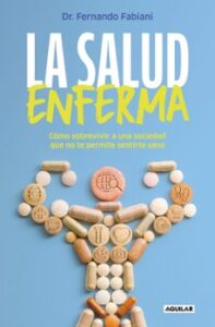 La Salud Enferma
