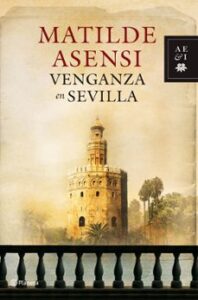 Venganza En Sevilla (trilogía Martín Ojo De Plata 2)