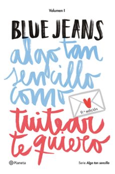 Algo Tan Sencillo Como Tuitear Te Quiero