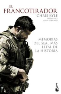 El Francotirador: Memorias Del Seal Mas Letal De La Historia