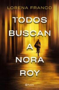 Todos Buscan A Nora Roy