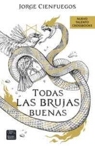 Todas Las Brujas Buenas