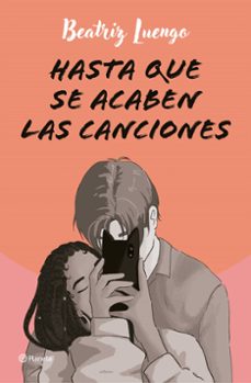 Libro, Audiolibro Hasta Que Se Acaben Las Canciones Hasta Que Se Acaben Las Canciones