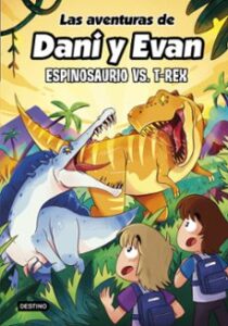 Las Aventuras De Dani Y Evan 10. Espinosaurio Vs. T-rex