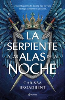 La Serpiente Y Las Alas De La Noche