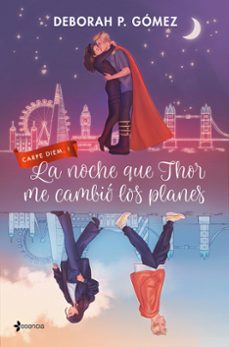 Libro, Audiolibro La Noche Que Thor Me Cambió Los Planes La Noche Que Thor Me Cambió Los Planes