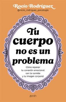 Tu Cuerpo No Es Un Problema
