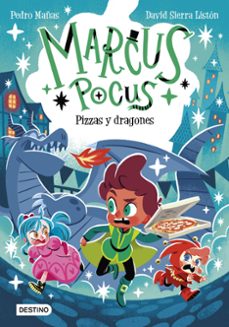Marcus Pocus 8. Pizzas Y Dragones