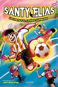 Santy Elias – Los Pbts Y El Campo Supremo