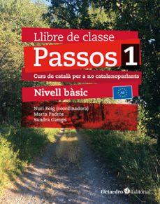Libro, Audiolibro Passos 1. Llibre De Classe. Nivell Bàsic (2024) Passos 1. Llibre De Classe. Nivell Bàsic (2024)