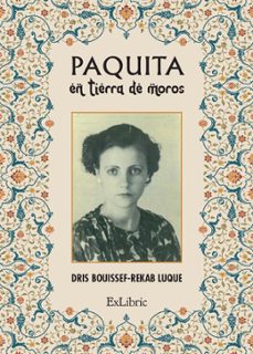 (i.b.d.) Paquita En Tierra De Moros