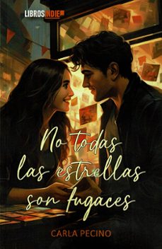 Libro, Audiolibro No Todas Las Estrellas Son Fugaces No Todas Las Estrellas Son Fugaces