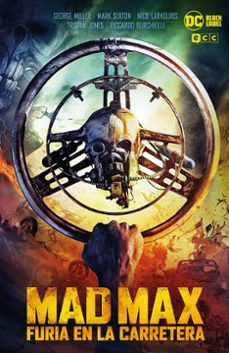 Mad Max: Furia En La Carretera