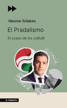 Libro, Audiolibro El Pradalismo - El Ocaso De Los Jobubi El Pradalismo - El Ocaso De Los Jobubi