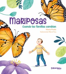 Libro, Audiolibro Mariposas. Cuando Las Familias Cambian Mariposas. Cuando Las Familias Cambian