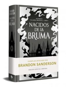 Nacidos De La Bruma (edicion Limitada Dedicada) (trilogía Original Mistborn 1)