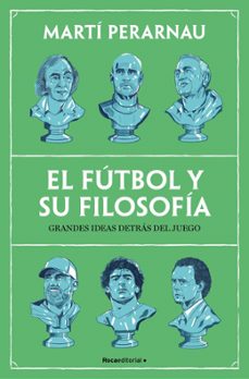 Libro, Audiolibro El Fútbol Y Su Filosofía El Fútbol Y Su Filosofía
