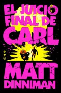 El Juicio Final De Carl (carl El Mazmorrero 2)