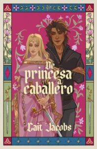De Princesa A Caballero
