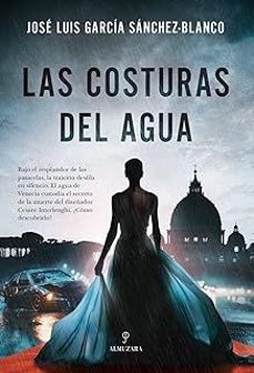 Libro, Audiolibro Las Costuras Del Agua Las Costuras Del Agua