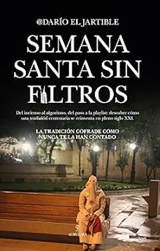 Semana Santa Sin Filtros