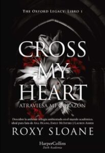 Cross My Heart. Atraviesa Mi Corazón