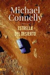 Estrella Del Desierto (serie Harry Bosch 26)