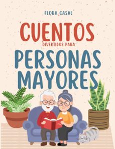 Libro, Audiolibro Cuentos Divertidos Para Personas Mayores Cuentos Divertidos Para Personas Mayores