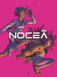 Nocea 1. Atari & Tika