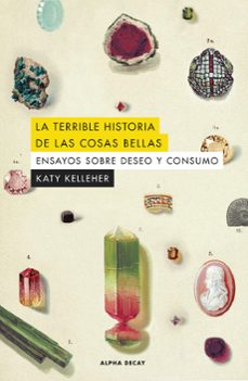 Libro, Audiolibro La Terrible Historia De Las Cosas Bellas La Terrible Historia De Las Cosas Bellas