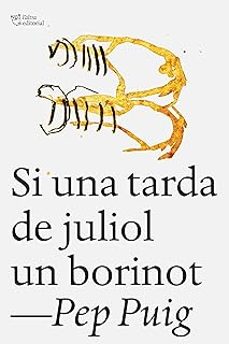 Libro, Audiolibro Si Una Tarda De Juliol Un Borinot Si Una Tarda De Juliol Un Borinot