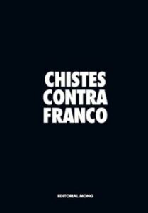 Chistes Contra Franco