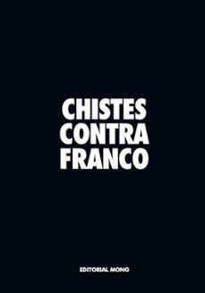 Libro, Audiolibro Chistes Contra Franco Chistes Contra Franco