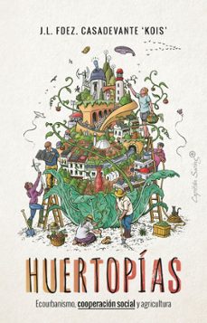 Libro, Audiolibro Huertopías Huertopías