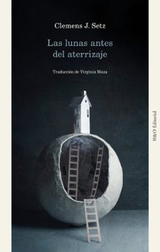 Libro, Audiolibro Las Lunas Antes Del Aterrizaje Las Lunas Antes Del Aterrizaje