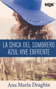 Libro, Audiolibro La Chica Del Sombrero Azul Vive Enfrente La Chica Del Sombrero Azul Vive Enfrente