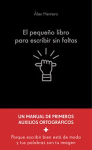 El Pequeño Libro Para Escribir Sin Faltas