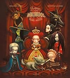 La Infancia De Los Malvados, Villanos Y Maléficos