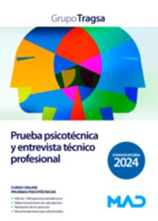 Prueba Psicotécnica Y Entrevista Técnico-profesional. Grupo Tragsa (empresa De Transformación Agraria, S. A.)