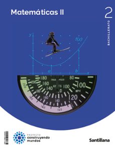Matematicas I 2º Bachillerato Construyendo Mundos Ed 2023
