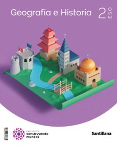 Libro, Audiolibro Geografia E Historia 2º Eso Construyendo Mundos Ed 2023 Geografia E Historia 2º Eso Construyendo Mundos Ed 2023