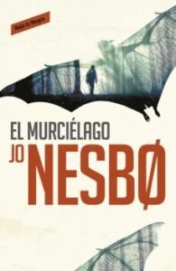 El Murciélago (harry Hole, 1)