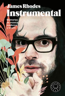 Instrumental: Memorias De Música, Medicina Y Locura
