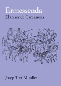 Ermessenda. El Tresor De Carcassona