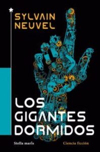 Los Gigantes Dormidos (los Archivos De Temis 1)